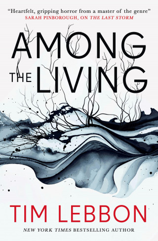 Tim Lebbon: Among the Living