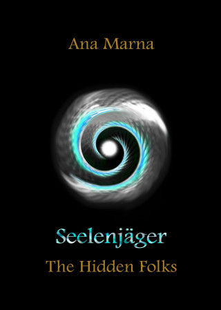 Ana Marna: Seelenjäger