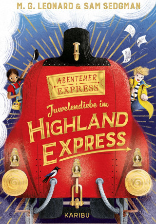 Maya G. Leonard, Sam Sedgman: Abenteuer-Express (Band 1) - Juwelendiebe im Highland Express