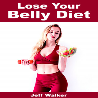 Jeff Walker: Lose Your Belly Diet
