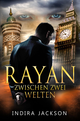 Indira Jackson: Rayan - Zwischen zwei Welten