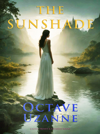 Octave Uzanne: The Sunshade