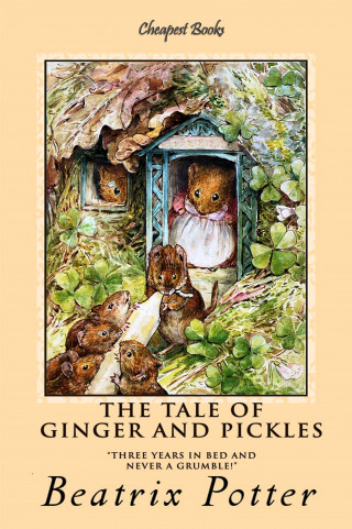 Beatrix Potter: The Tale of Ginger and Pickles