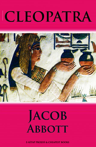 Jacob Abbott: Cleopatra