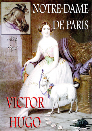 Victor Hugo: Notre-Dame de Paris