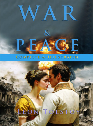Leon Tolstoy: War & Peace