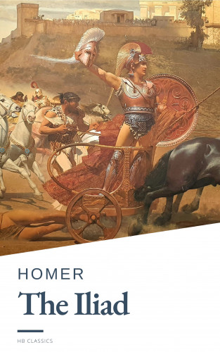 Homer, HB Classics: The Iliad
