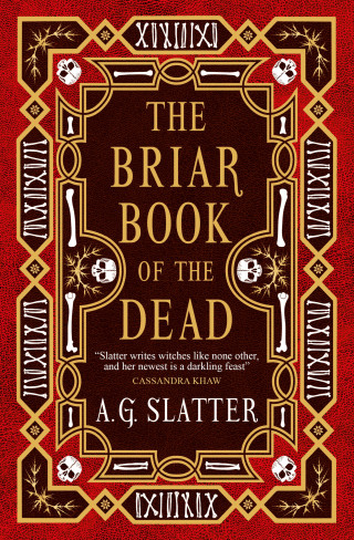 A.G. Slatter: The Briar Book of the Dead