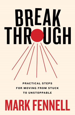 Mark Fennell: Break Through