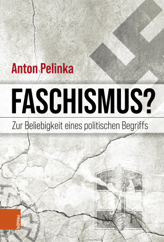 Anton Pelinka: Faschismus?