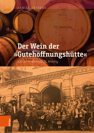 Daniel Deckers: Der Wein der "Gutehoffnungshütte"