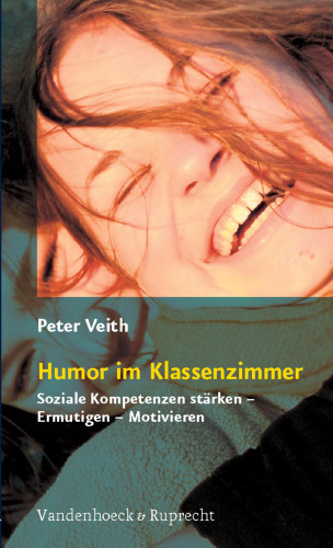 Peter Veith: Humor im Klassenzimmer