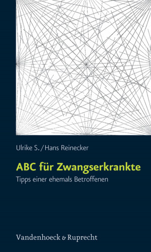 Ulrike S., Hans Reinecker: ABC für Zwangserkrankte