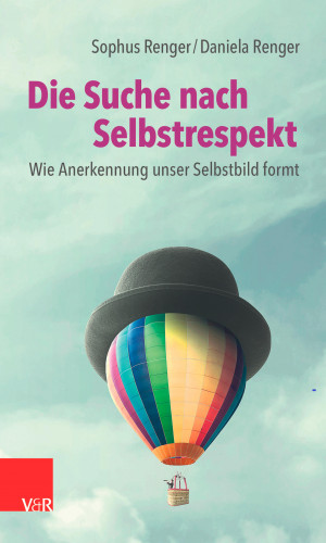 Sophus Renger, Daniela Renger: Die Suche nach Selbstrespekt