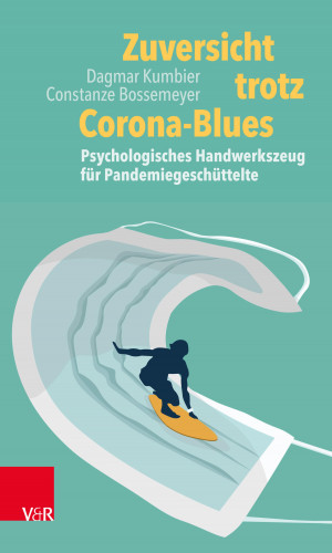 Dagmar Kumbier, Constanze Bossemeyer: Zuversicht trotz Corona-Blues