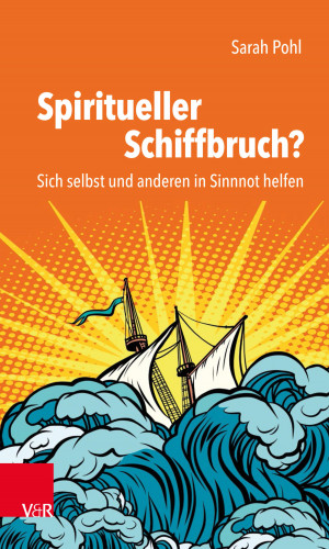 Sarah Pohl: Spiritueller Schiffbruch?
