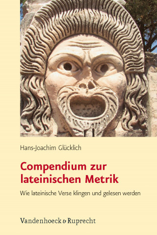 Hans-Joachim Glücklich: Compendium zur lateinischen Metrik