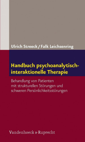 Ulrich Streeck, Falk Leichsenring: Handbuch psychoanalytisch-interaktionelle Therapie