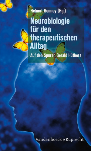 Neurobiologie für den therapeutischen Alltag