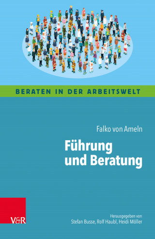 Falko von Ameln: Führung und Beratung