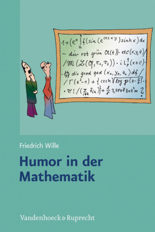 Friedrich Wille: Humor in der Mathematik