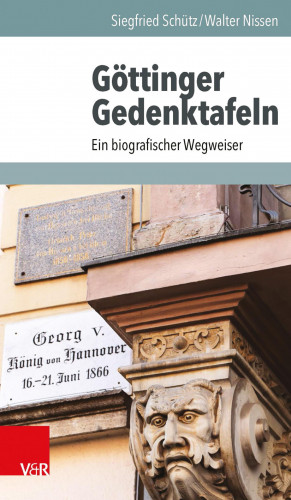 Siegfried Schütz, Walter Nissen: Göttinger Gedenktafeln