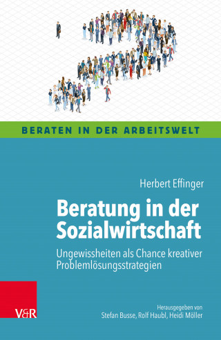 Herbert Effinger: Beratung in der Sozialwirtschaft