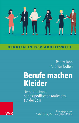 Ronny Jahn, Andreas Nolten: Berufe machen Kleider