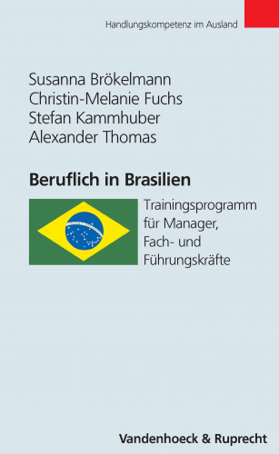 Susanna Bezzel, Alexander Thomas, Christin-Melanie Fuchs, Stefan Kammhuber: Beruflich in Brasilien