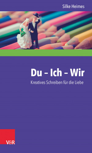 Silke Heimes: Du – Ich – Wir