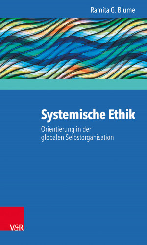 Ramita G. Blume: Systemische Ethik