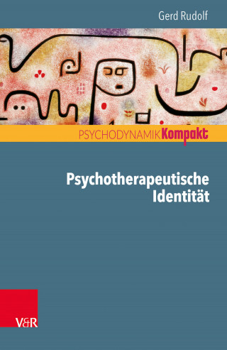 Gerd Rudolf: Psychotherapeutische Identität