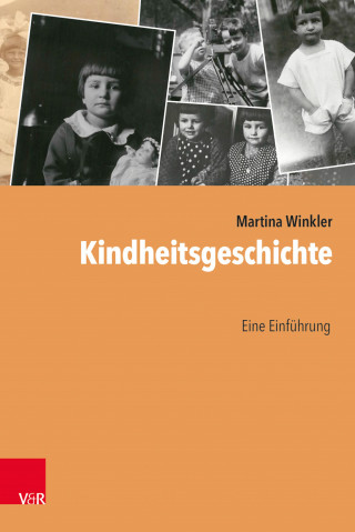 Martina Winkler: Kindheitsgeschichte