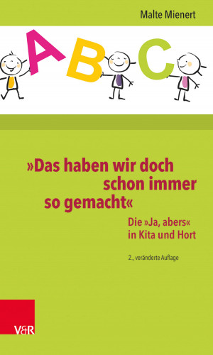 Malte Mienert: »Das haben wir doch schon immer so gemacht«