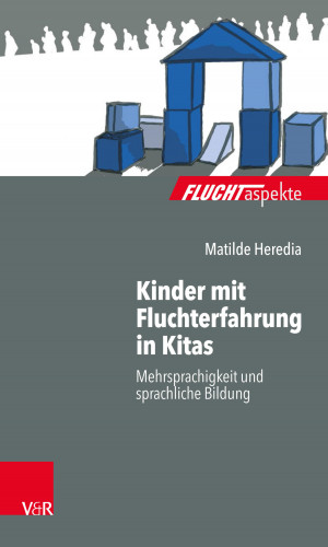 Matilde Heredia: Kinder mit Fluchterfahrung in Kitas