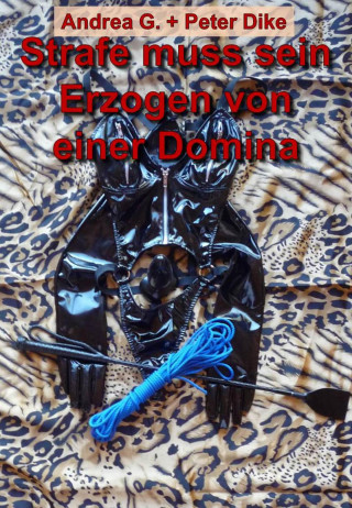 Andrea G.: Strafe muss sein