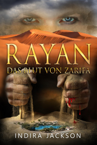 Indira Jackson: Rayan - Das Blut Von Zarifa