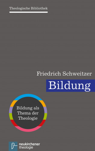 Friedrich Schweitzer: Bildung
