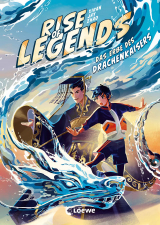 Xiran Jay Zhao: Rise of Legends (Band 1) - Das Erbe des Drachenkaisers