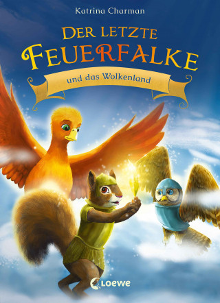 Katrina Charman: Der letzte Feuerfalke und das Wolkenland (Band 7)