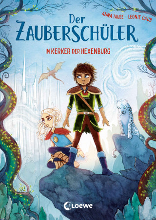 Anna Taube: Der Zauberschüler (Band 5) - Im Kerker der Hexenburg