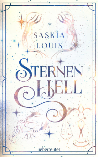 Saskia Louis: Sternenhell (Nachtschwarz-Sternenhell, Bd. 2)