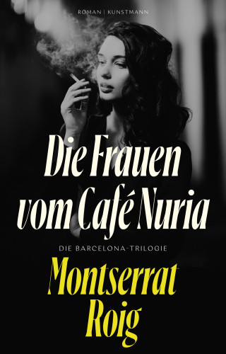 Montserrat Roig: Die Frauen vom Café Nuria