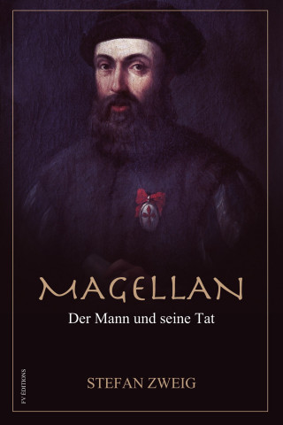 Stefan Zweig: Magellan
