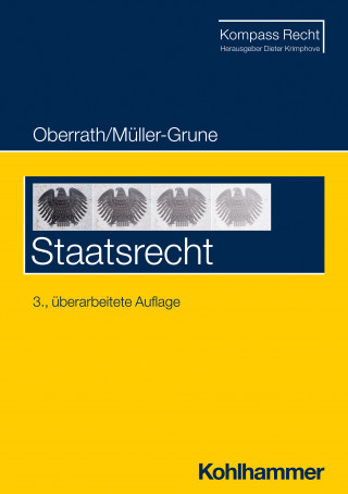 Jörg-Dieter Oberrath, Sven Müller-Grune: Staatsrecht