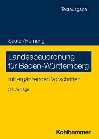 Helmut Sauter, Volker Hornung: Landesbauordnung für Baden-Württemberg
