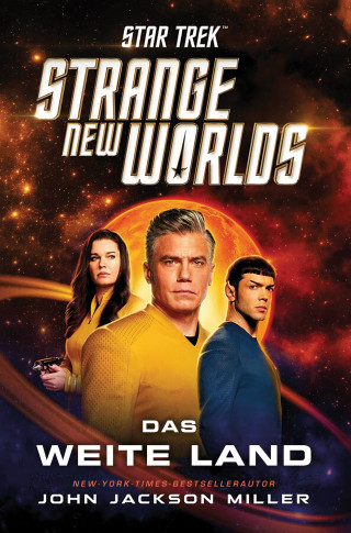 John Jackson Miller: Star Trek – Strange New Worlds: Das Weite Land