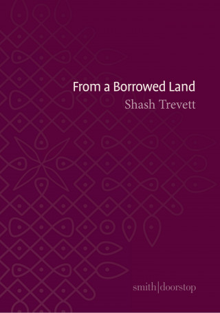Shash Trevett: From a Borrowed Land