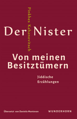 Der Nister: Von meinen Besitztümern