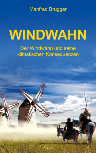 Manfred Brugger: Windwahn